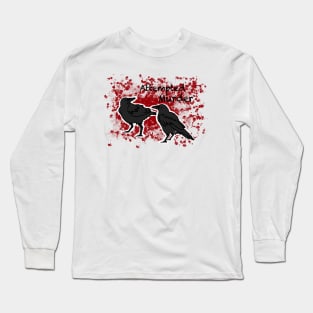 Attempted Murder Long Sleeve T-Shirt